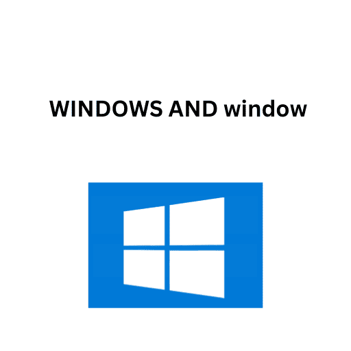 10.WINDOWS AND window